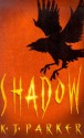 Shadow - K.J. Parker