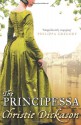 The Principessa - Christie Dickason