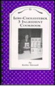 The Three (3) Ingredient Cookbook, Low Cholesterol - Ruthie Wornall