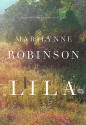 Lila - Marilynne Robinson