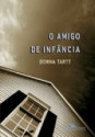 O amigo de infância (Brochura) - Donna Tartt