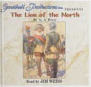 Lion of the North - G. A. Henty--Abridged telling by Jim Weiss, Jim Weiss-- Reader