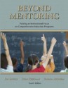 Beyond Mentoring: Putting Instructional Focus on Comprehensive Induction Programs - Jon Saphier, Susan Freedman, Barbara Aschheim