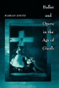 Ballet and Opera in the Age of "Giselle" (Princeton Studies in Opera) - Marian Smith