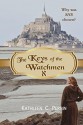 The Keys of the Watchmen (Watchmen Saga #1) - Kathleen C. Perrin, Christine Vance, Kristen Eliason