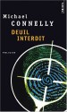 Deuil interdit - Michael Connelly, Robert Pépin