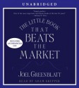 The Little Book That Beats the Market - Joel Greenblatt, Adam Grupper