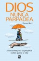 Dios nunca parpadea (Spanish Edition) - Regina Brett