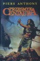 Przesmyk centaura - Piers Anthony