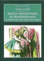 "Alice's Adventures in Wonderland & Through the Looking-Glass" - Lewis Carroll, John Tenniel