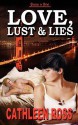 Love, Lust & Lies - Cathleen Ross