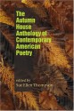 The Autumn House Anthology of Contemporary American Poetry - Sue Ellen Thompson