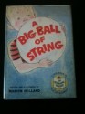 A Big Ball of String (Beginner Books) - Marion Holland