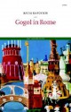 Gogol in Rome - Katia Kapovich