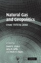 Natural Gas and Geopolitics: From 1970 to 2040 - David G. Victor