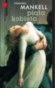 Piąta kobieta - Henning Mankell