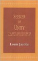 Seeker of Unity: The Life and Works of Aaron of Starosselje - Louis Jacobs