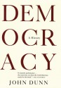 Democracy: A History - John Dunn