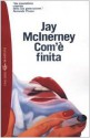 Com'è finita - Jay McInerney