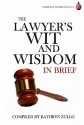 Lawyer's Wit and Wisdom: In brief - Kathryn Zullo