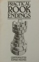 Practical Rook Endings - Edmar Mednis