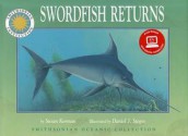 Swordfish Returns [With eBook] - Susan Korman, Daniel J. Stegos