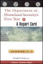 The Department of Homeland Security's First Year: A Report Card - Donald F. Kettl