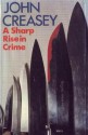 A Sharp Rise in Crime - John Creasey