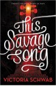 This Savage Song (Monsters of Verity) - Victoria Schwab