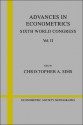 Advances in Econometrics: Sixth World Congress, Volume 2 - Christopher A. Sims, Peter Hammond, Alberto Holly