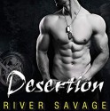 Desertion (Knights Rebels MC #3) - Joe Arden, River Savage, Lidia Dornet