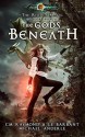 The Gods Beneath (The Rise of Magic #7) - Michael Anderle, L.E. Barbant, C.M. Raymond