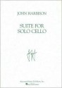 Suite for Solo Cello: Cello Solo - John Harbison