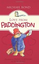 Love from Paddington - Michael Bond, Peggy Fortnum, R. W. Alley