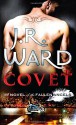 Covet - J.R. Ward