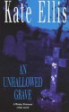 An Unhallowed Grave - Kate Ellis