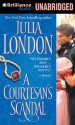 A Courtesan's Scandal - Julia London, Anne Flosnik