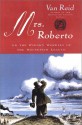 Mrs. Roberto: Or the Widowy Worries of the Moosepath League - Van Reid