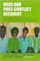 NGOs and Post-Conflict Recovery: The Leitana Nehan Women's Development Agency, Bougainville - Helen Hakena, Peter Ninnes, Bert Jenkins