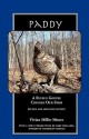 Paddy: A Ruffed Grouse Chooses Our Farm - Vivian Miller Moore, Mary Holland