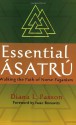 Essential Asatru: Walking the Path of Norse Paganism - Diana L. Paxson, Isaac Bonewits