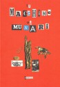 Munari's Machines / Le Macchine di Munari - Bruno Munari