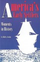 America's Early Settlers: Moments In History - Shirley Jordan