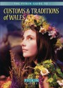 Customs & Traditions of Wales. - Roger Thomas