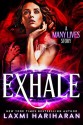 Exhale: A Many Lives Story - Laxmi Hariharan