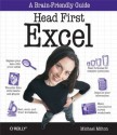 Head First Excel: A learner's guide to spreadsheets - Michael Milton