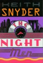 The Night Men - Keith Snyder