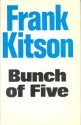 Bunch of Five - Frank Kitson