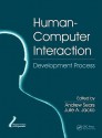 Human-Computer Interaction: Development Process (Human Factors and Ergonomics) - Andrew Sears, Julie A. Jacko