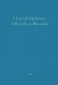 A Family in Brussels [With 2 CDs] - Chantal Akerman